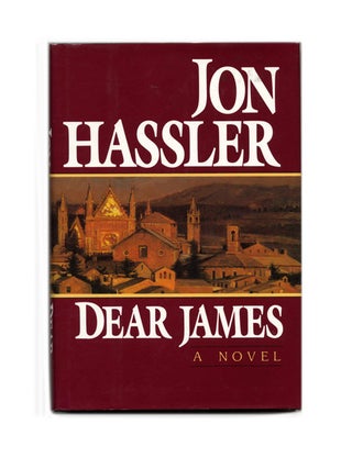 Book #23497 Dear James - 1st Edition/1st Printing. Jon Hassler