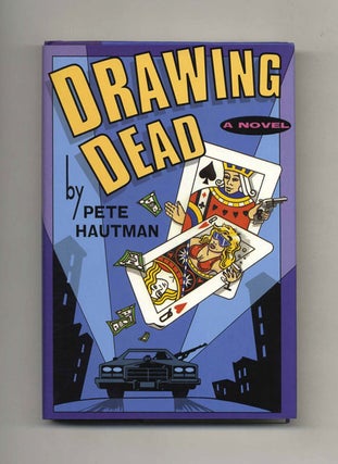 Drawing Dead - 1st Edition/1st Printing. Pete Hautman.
