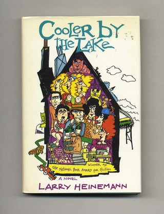 Book #23516 Cooler by the lake - 1st Edition/1st Printing. Larry Heinemann