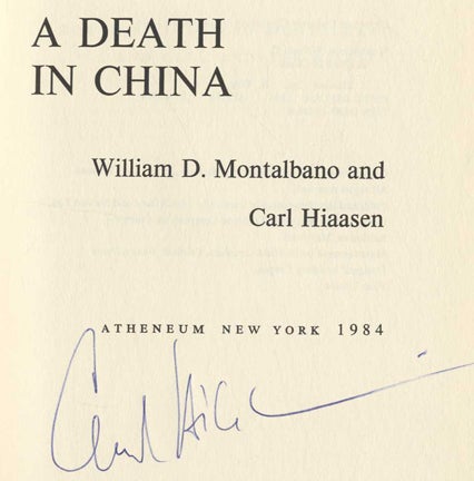 Book #23537 A Death In China - 1st Edition/1st Printing. William D. Montalbano, Carl Hiaasen.