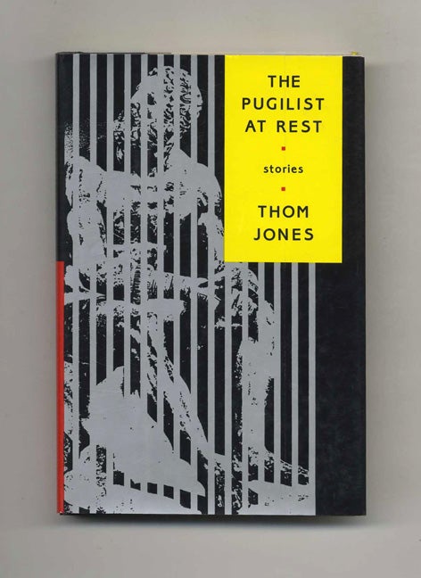 Book #23630 The Pugilist at Rest - 1st Edition/1st Printing. Thom Jones.