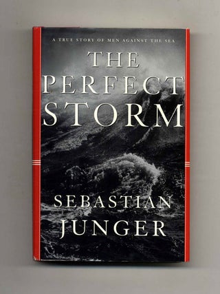 Book #23638 The Perfect Storm - 1st Edition/1st Printing. Sebastian Junger