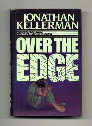 Book #23658 Over The Edge - 1st Edition/1st Printing. Jonathan Kellerman