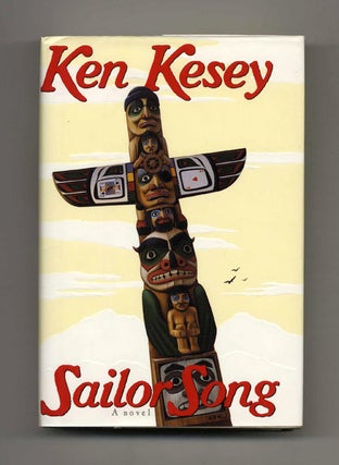 Book #23675 Sailor Song - 1st Edition/1st Printing. Ken Kesey