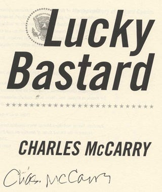 Lucky Bastard - 1st Edition/1st Printing