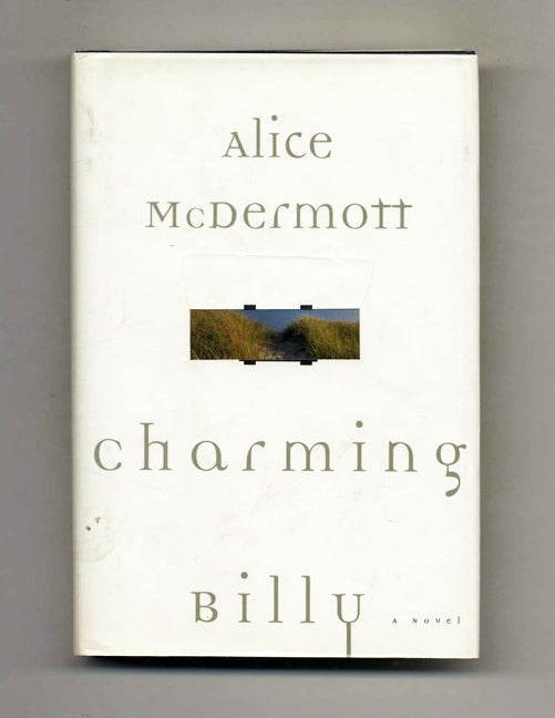 Book #23891 Charming Billy. Alice McDermott.