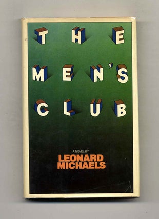 Book #23930 The Men's Club - 1st Edition/1st Printing. Leonard Michaels