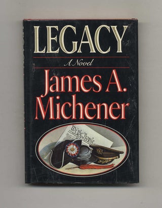 Book #23932 Legacy - 1st Edition/1st Printing. James Michener