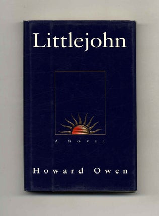 Littlejohn - 1st Edition/1st Printing. Howard Owen.