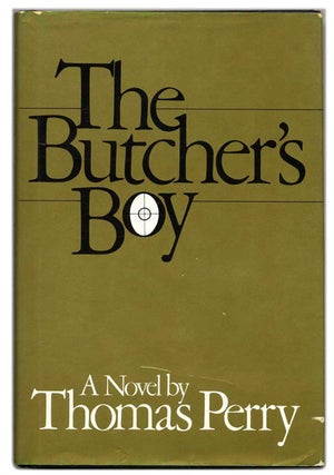 Book #24131 The Butcher's Boy - 1st Edition/1st Printing. Thomas Perry