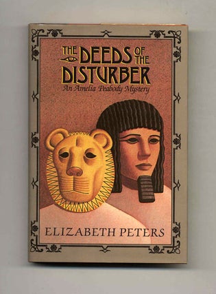 Book #24133 The Deeds of the Disturber - 1st Edition/1st Printing. Elizabeth Peters