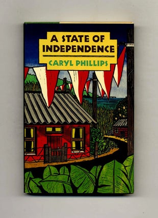 A State of Independence. Caryl Phillips.