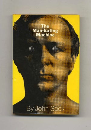 Book #24246 The Man-Eating Machine - 1st Edition/1st Printing. John Sack