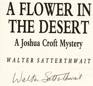 A Flower in the Desert - 1st Edition/1st Printing