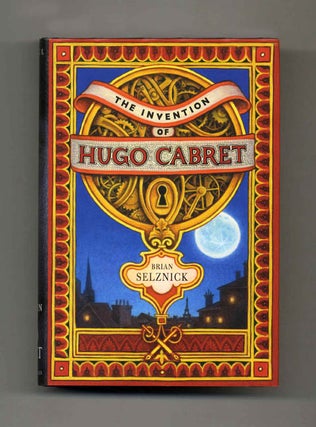 Book #24275 The Invention of Hugo Cabret - 1st Edition/1st Printing. Brian Selznick