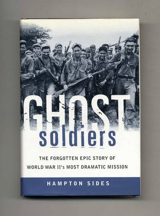 Book #24304 Ghost Soldiers - 1st Edition/1st Printing. Hampton Sides