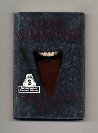 Sex Money Kiss - 1st Edition/1st Printing. Gene Simmons.