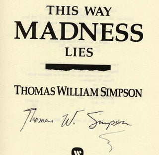 This Way Madness Lies - 1st Edition/1st Printing