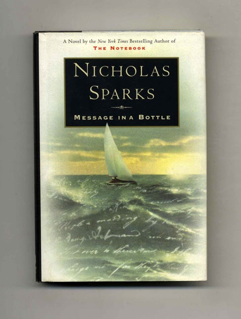 Book #24343 Message in a Bottle - 1st Edition/1st Printing. Nicholas Sparks.