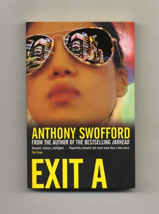 Book #24385 Exit A. Anthony Swofford