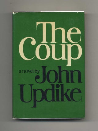 Book #24456 The Coup - 1st Edition/1st Printing. John Updike