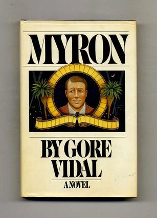 Myron - 1st Edition/1st Printing. Gore Vidal.