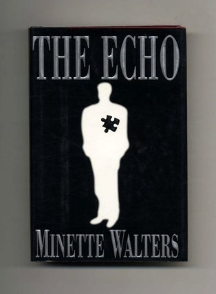 Book #24500 The Echo - 1st Edition/1st Printing. Minette Walters
