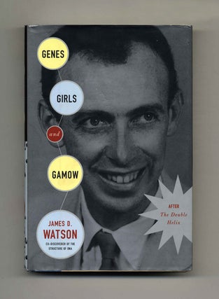 Book #24517 Genes, Girls And Gamow: After The Double Helix - 1st US Edition/1st Printing. James...