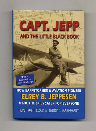 Book #24550 Capt. Jepp and the Little Black Book. Flint Whitlock, Terry L. Barnhart