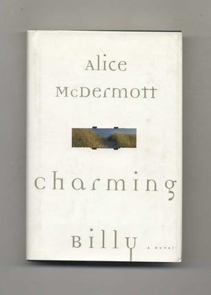Book #24715 Charming Billy 1st US Edition/1st Printing. Alice McDermott
