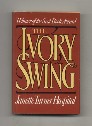 Book #24775 The Ivory Swing - 1st US Edition/1st Printing. Janette Turner Hospital
