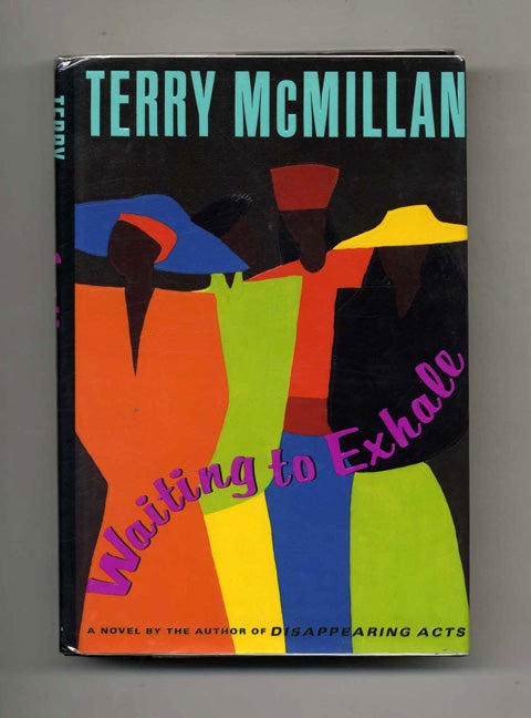 Book #24819 Waiting To Exhale - 1st Edition/1st Printing. Terry McMillan.