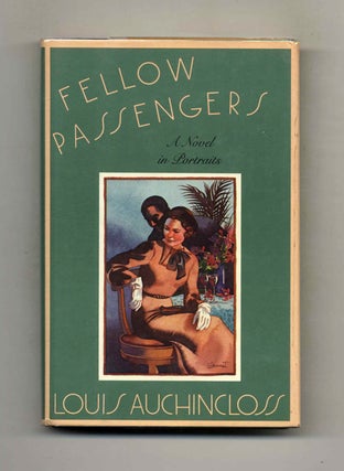 Book #24861 Fellow Passengers; A Novel In Portraits - 1st Edition/1st Printing. Louis Auchincloss