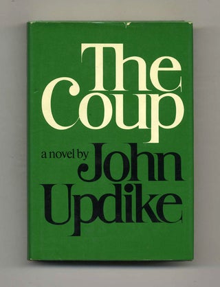 Book #24871 The Coup - 1st Edition/1st Printing. John Updike