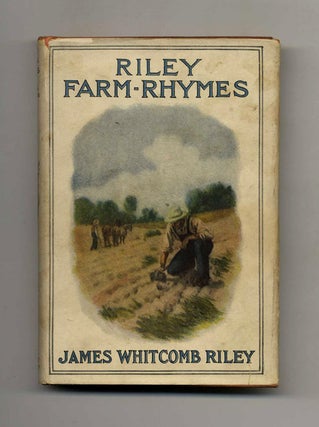 Book #24882 Riley Farm-Rhymes. James Whitcomb Riley