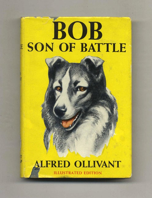 Book #24903 Bob Son Of Battle. Alfred Ollivant.