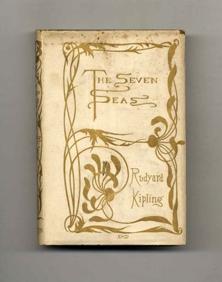 Book #24946 The Seven Seas - 1st Edition. Rudyard Kipling