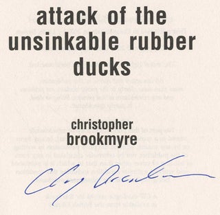 Attack Of The Unsinkable Rubber Ducks - 1st Edition/1st Impression