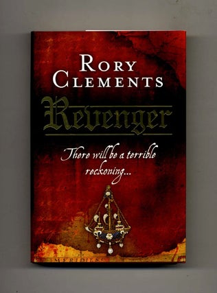 Book #25031 Revenger -1st Edition/1st Impression. Rory Clements