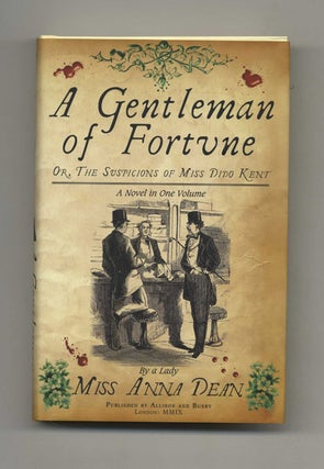 A Gentleman of Fortune - 1st UK Edition/1st Impression. Anna Dean.