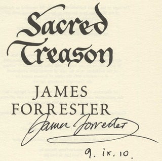 Book #25043 Sacred Treason -1st UK Edition/1st Impression. James Forrester