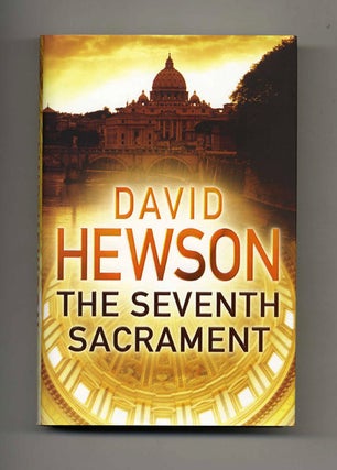 Book #25066 The Seventh Sacrament - 1st Edition/1st Impression. David Hewson
