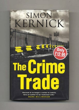 Book #25077 The Crime Trade - 1st UK Edition/1st Impression. Simon Kernick