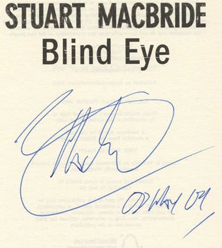 Book #25088 Blind Eye -1st UK Edition/1st Impression. Stuart MacBride