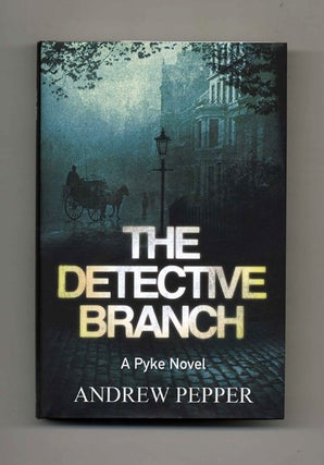 Book #25102 The Detective Branch - 1st Edition/1st Impression. Andrew Pepper