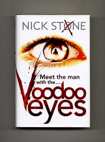 Book #25119 Voodoo Eyes -1st Edition/1st Impression. Nick Stone.