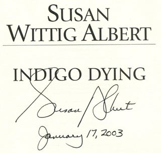 Indigo Dying - 1st Edition/1st Printing