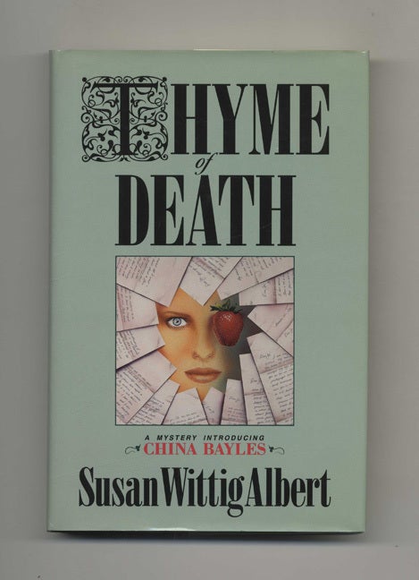 Book #25138 Thyme Of Death - 1st Edition/1st Printing. Susan Wittig Albert.
