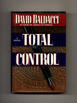 Total Control - 1st Edition/1st Printing. David Baldacci.