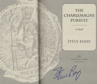 The Charlemagne Pursuit: A Novel - 1st Edition/1st Printing